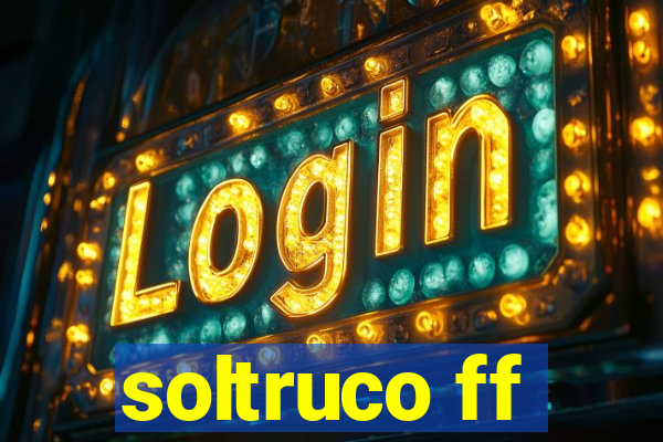 soltruco ff